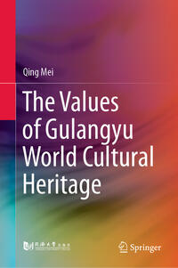Vorderes Coverbild The Values of Gulangyu World Cultural Heritage