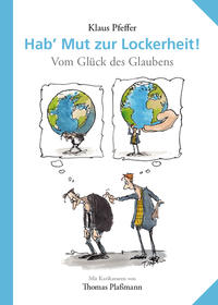 Vorderes Coverbild Hab' Mut zur Lockerheit!