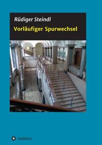 Vorderes Coverbild Vorläufiger Spurwechsel