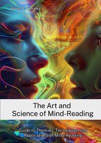 Vorderes Coverbild The Art and Science of Mind-Reading