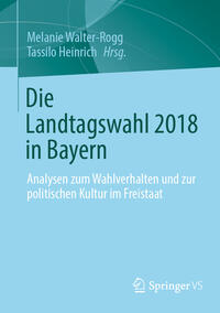 Vorderes Coverbild Die Landtagswahl 2018 in Bayern