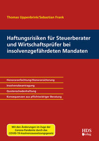 Vorderes Coverbild Haftungsrisiken für Steuerberater und Wirtschaftsprüfer bei insolvenzgefährdeten Mandaten