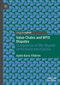 Vorderes Coverbild Value Chains and WTO Disputes