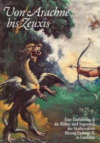 Vorderes Coverbild Von Arachne bis Zeuxis