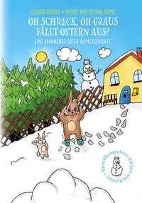 Vorderes Coverbild Oh Schreck, oh Graus, fällt Ostern aus?