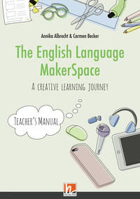 Vorderes Coverbild The English Language MakerSpace: Teacher's Manual