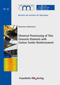 Vorderes Coverbild Chemical Prestressing of Thin Concrete Elements with Carbon Textile Reinforcement