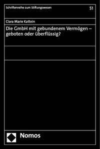 Vorderes Coverbild Die GmbH mit gebundenem Vermögen – geboten oder überflüssig?