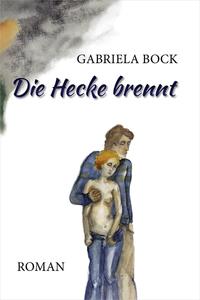 Vorderes Coverbild Die Hecke brennt