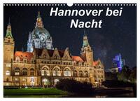 Vorderes Coverbild Hannover bei Nacht (Wandkalender 2026 DIN A3 quer), CALVENDO Monatskalender