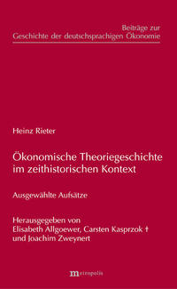 Vorderes Coverbild Ökonomische Theoriegeschichte im zeithistorischen Kontext