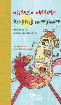 Vorderes Coverbild Das Pferd Huppdiwupp und andere lustige Geschichten