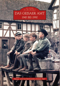 Vorderes Coverbild Das Geisaer Amt 1945 bis 1990