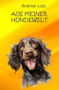 Vorderes Coverbild Aus meiner Hundewelt