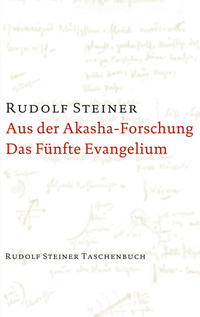 Vorderes Coverbild Aus der Akasha-Forschung. Das Fünfte Evangelium