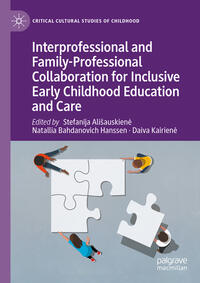 Vorderes Coverbild Interprofessional and Family-Professional Collaboration for Inclusive Early Childhood Education and Care