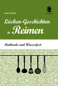 Vorderes Coverbild Maibowle und Winzerfest - Lücken-Geschichten in Reimen für Senioren