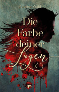 Vorderes Coverbild Die Farbe deiner Lügen