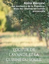 Vorderes Coverbild L'odeur de lavande et la cuisine du soleil