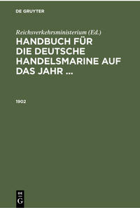 Vorderes Coverbild Handbuch für die deutsche Handelsmarine auf das Jahr ... / 1902