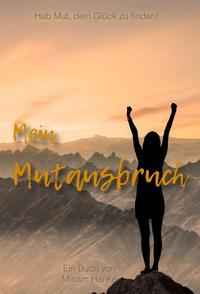 Vorderes Coverbild Mein Mutausbruch