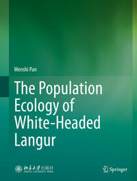 Vorderes Coverbild The Population Ecology of White-Headed Langur
