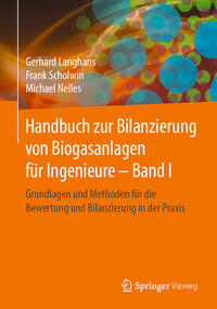 Vorderes Coverbild Handbuch zur Bilanzierung von Biogasanlagen für Ingenieure – Band I