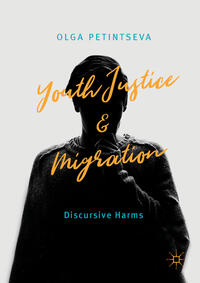 Vorderes Coverbild Youth Justice and Migration
