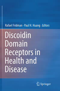 Vorderes Coverbild Discoidin Domain Receptors in Health and Disease