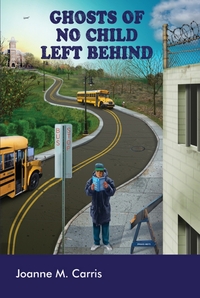 Vorderes Coverbild Ghosts of No Child Left Behind