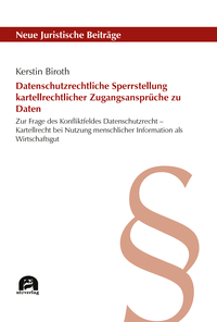 Vorderes Coverbild Datenschutzrechtliche Sperrstellung kartellrechtlicher Zugangsansprüche zu Daten