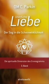 Vorderes Coverbild Unerfüllte Liebe - Der Sog in die Scheinwirklichkeit