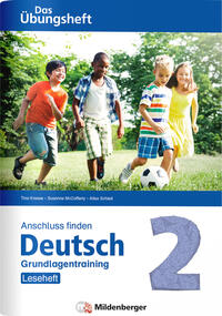 Vorderes Coverbild Anschluss finden / Deutsch 2 – Das Übungsheft – Grundlagentraining: Leseheft