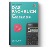Vorderes Coverbild Das Fachbuch zum Casio FX-87DE X
