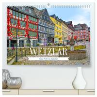 Vorderes Coverbild Wetzlar - Eine Perle im Lahntal (hochwertiger Premium Wandkalender 2025 DIN A2 quer), Kunstdruck in Hochglanz