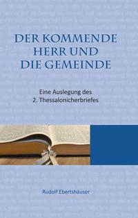 Vorderes Coverbild Der kommende Herr und die Gemeinde