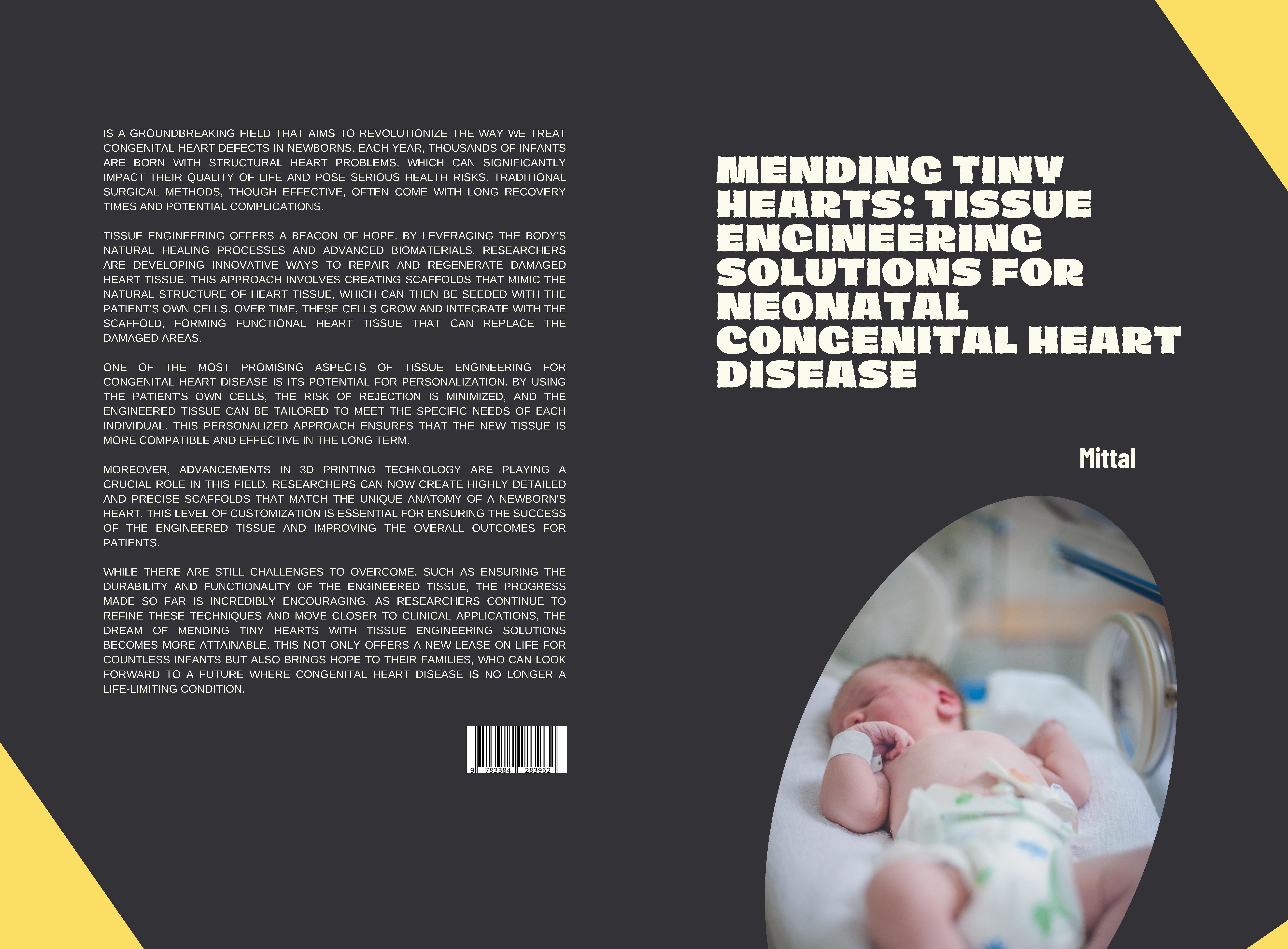 Gesamtes Coverbild Mending Tiny Hearts: Tissue Engineering Solutions for Neonatal Congenital Heart Disease