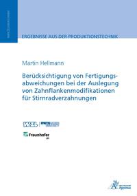 Vorderes Coverbild Berücksichtigung von Fertigungsabweichungen in der Auslegung von Zahnflankenmodifikationen für Stirnradverzahnungen