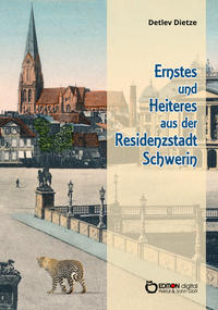 Vorderes Coverbild Ernstes und Heiteres aus der Residenzstadt Schwerin