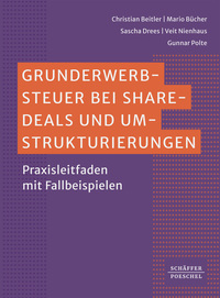 Vorderes Coverbild Grunderwerbsteuer bei Share Deals und Umstrukturierungen
