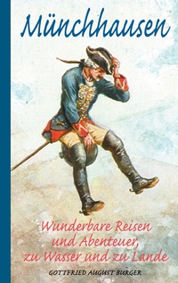 Vorderes Coverbild Münchhausen: Wunderbare Reisen und Abenteuer, zu Wasser und zu Lande