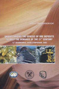 Vorderes Coverbild Understanding the Genesis of Ore Deposits: to meet the demands of the 21st Century