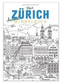 Vorderes Coverbild Mein Zürich Ausmalwimmelbuch