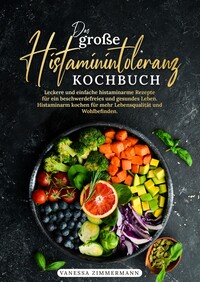 Vorderes Coverbild Das große Histaminintoleranz Kochbuch