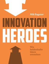 Vorderes Coverbild Innovation Heroes