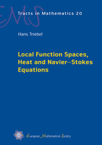 Vorderes Coverbild Local Function Spaces, Heat and Navier–Stokes Equations