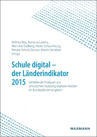 Vorderes Coverbild Schule digital – der Länderindikator 2015