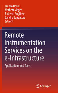 Vorderes Coverbild Remote Instrumentation Services on the e-Infrastructure
