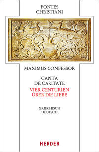 Vorderes Coverbild Capita de caritate - Vier Centurien über die Liebe