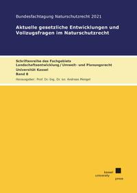 Vorderes Coverbild Aktuelle gesetzliche Entwicklungen und Vollzugsfragen im Naturschutzrecht